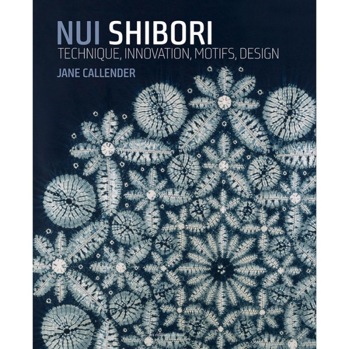 NUI SHIBORI Techniek en patronen Jane Callender